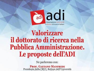 Dottorato e Pubblica Amministrazione: ADI, CRUI e Scuola Nazionale dell'Amministrazione per la valorizzazione del titolo