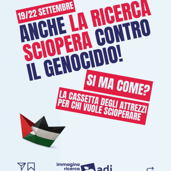Toolkit SCIOPERO 19 e 22 settembre – anche la ricerca sciopera Contro il Genocidio